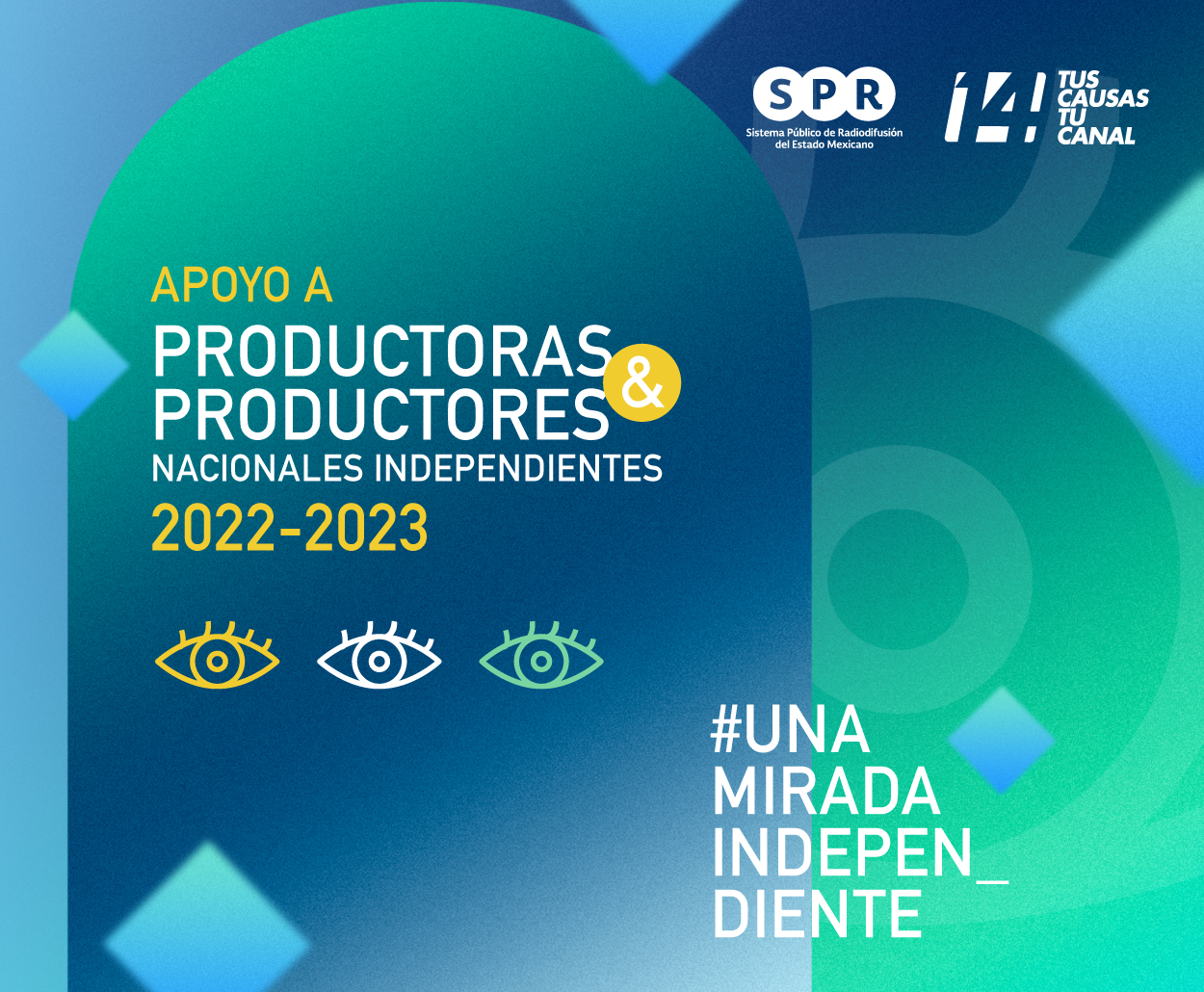 SPR, Canal Catorce y su Consejo Ciudadano lanzan convocatoria para Productoras y Productores Nacionales Independientes 2022-2023.