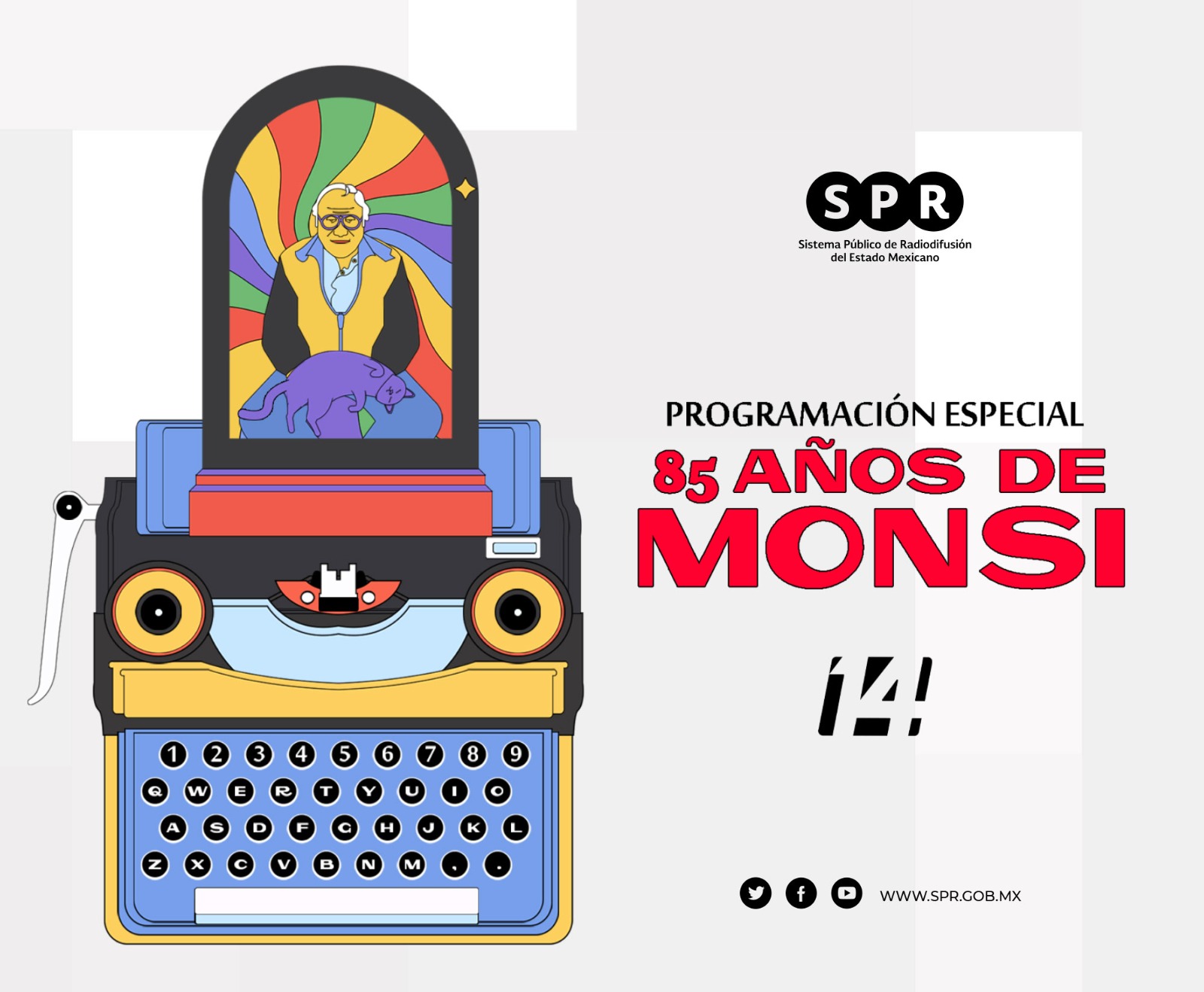 Canal Catorce, del SPR, transmitirá el 4 de mayo programación especial “85 años de Monsi”