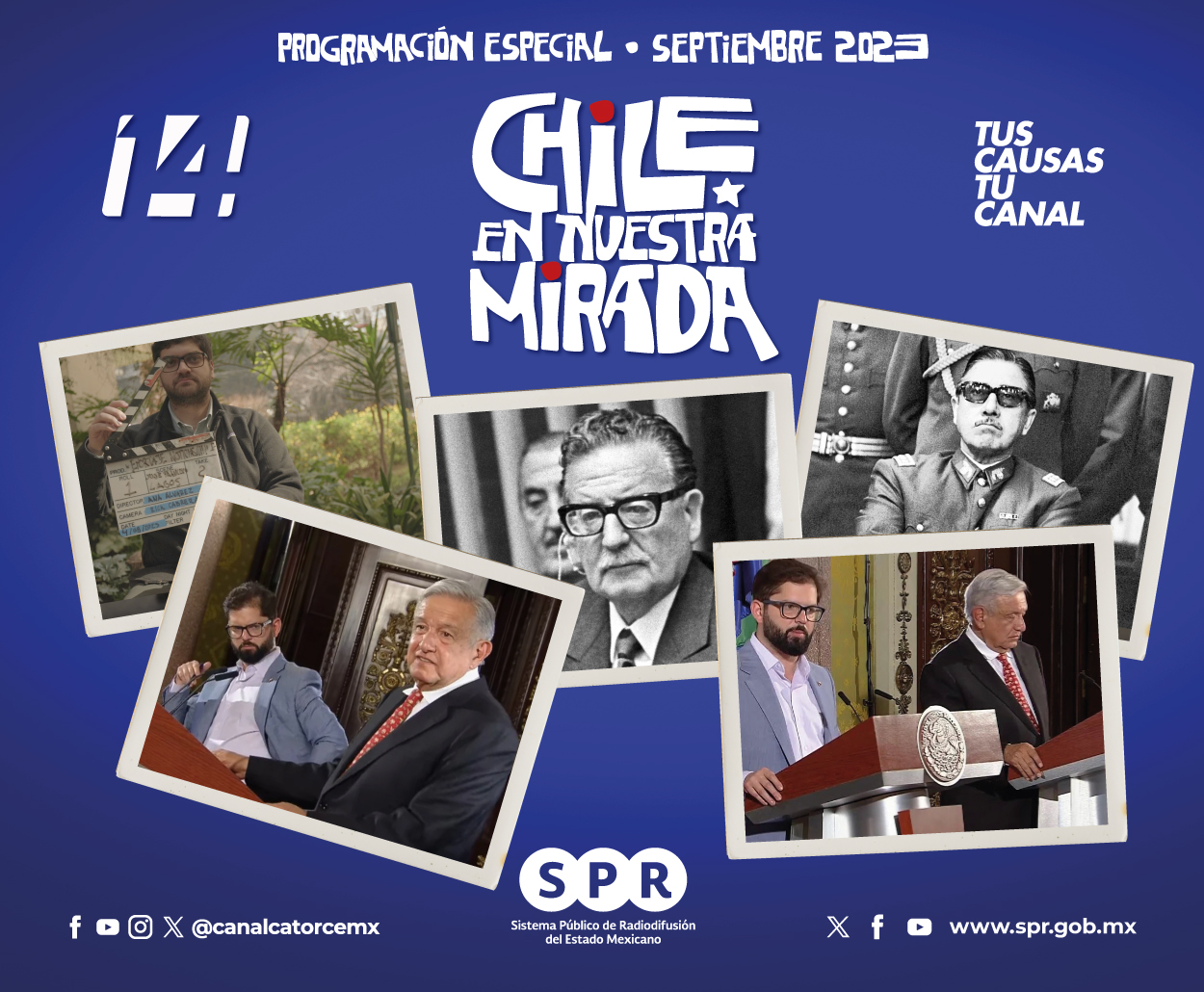 Canal Catorce transmitirá el estreno de dos programas del especial “Chile en nuestra mirada”, así como la gira oficial del presidente López Obrador por Chile el 10 de septiembre