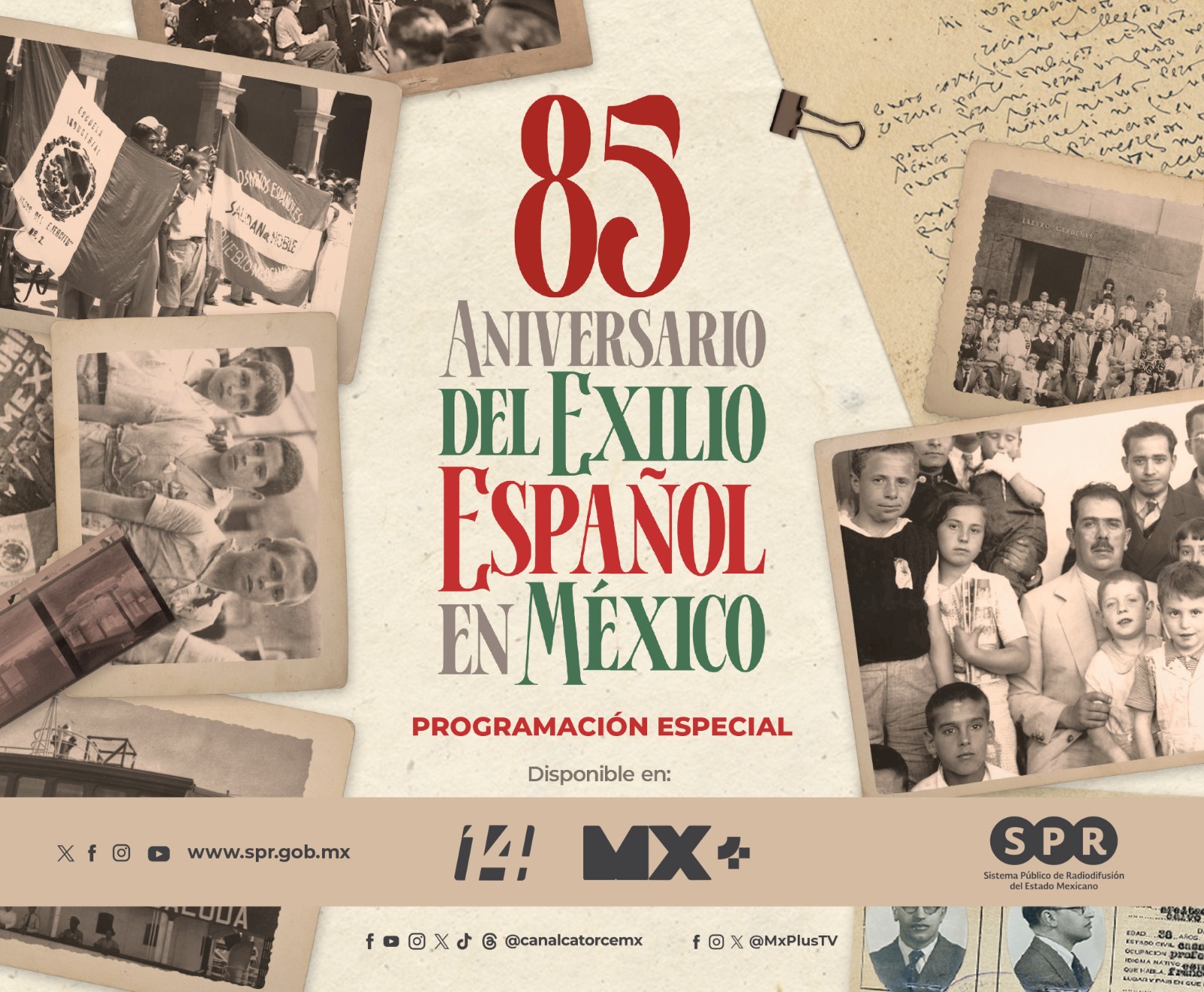 CANAL CATORCE TRANSMITIRÁ PROGRAMACIÓN ESPECIAL POR EL 85 ANIVERSARIO DEL
EXILIO ESPAÑOL EN MÉXICO

