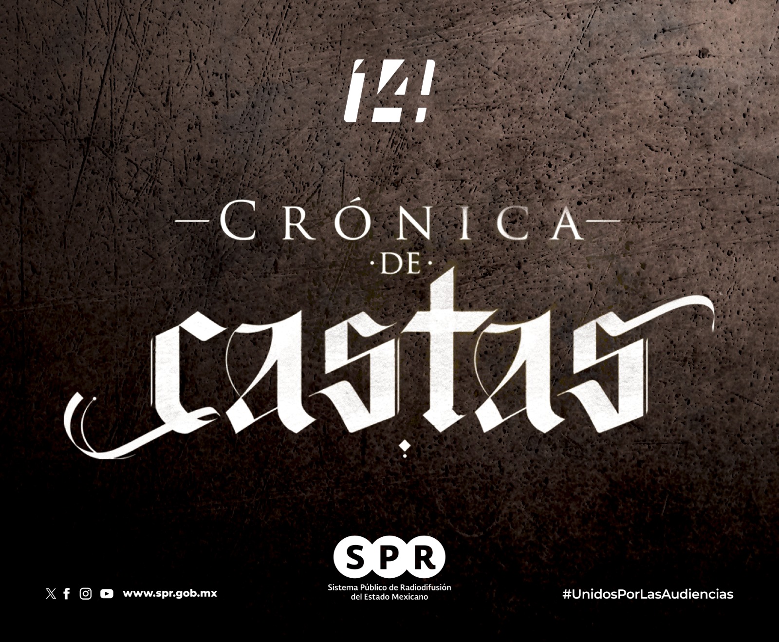 ¡CRÓNICA DE CASTAS LLEGA A CANAL CATORCE!