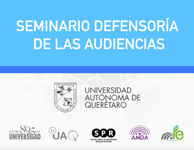 Seminario Defensoría de las audiencias 2018 - Querétaro